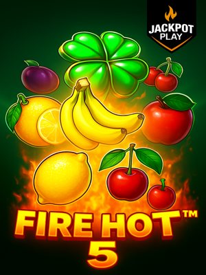 Fire Hot 5 Jackpot Play